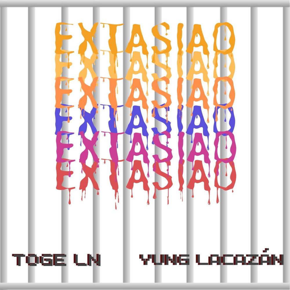 Extasiao (feat. Yung Lacazán) (Explicit)