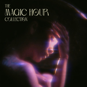 อัลบัม The Magic Hour Collection ศิลปิน Jhené Aiko