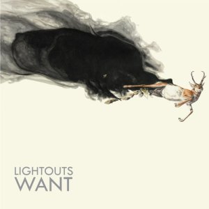 Lightouts的專輯Want