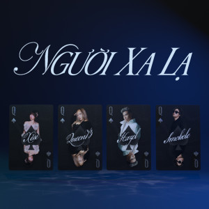 收聽Queen B的Người Xa Lạ歌詞歌曲