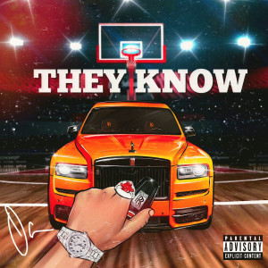 THEY KNOW (Explicit)