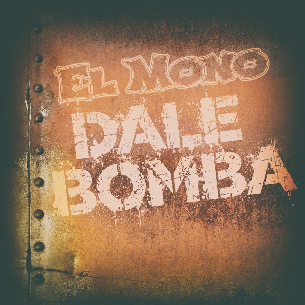 Dale Bomba (Dale Bomba Remastered)