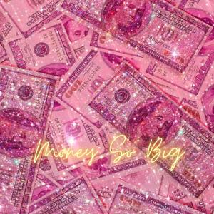 收听Dimshadow的Money so big (remix) (Remix)歌词歌曲