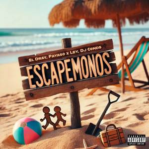 ดาวน์โหลดและฟังเพลง Escapémonos พร้อมเนื้อเพลงจาก El Dray
