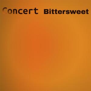 Album Concert Bittersweet oleh Various