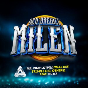 收聽Mr. Pimp-Lotion的Den Breiale Milen歌詞歌曲