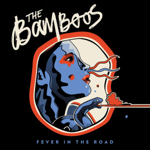 Album Fever in the Road oleh The Bamboos