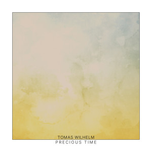 收聽Tomas Wilhelm的Precious Time歌詞歌曲
