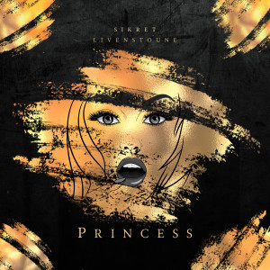 Listen to Princess song with lyrics from SIKRET
