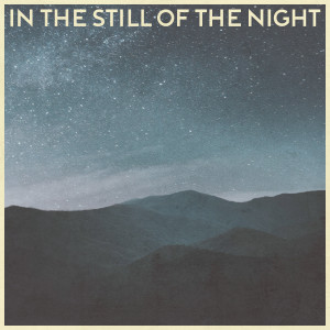 收聽Five Satins的In the Still of the Night (Remastered 2014)歌詞歌曲