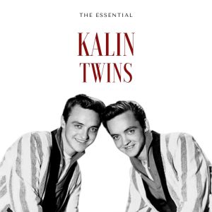 Kalin Twins的专辑Kalin Twins - The Essential