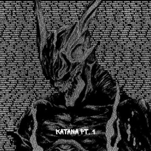 收听introsamurai的Katana, Pt. 1 (Explicit)歌词歌曲