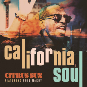 อัลบัม California Soul ศิลปิน Citrus Sun