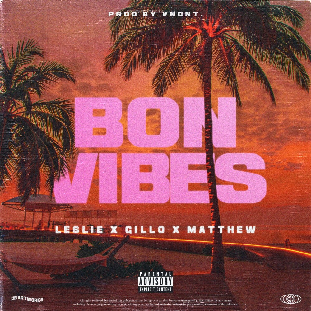 Bon vibes (Explicit)