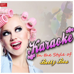 收聽Ameritz Top Tracks的Doin' The Do (In the Style of Betty Boo) [Karaoke Version] (Karaoke Version)歌詞歌曲