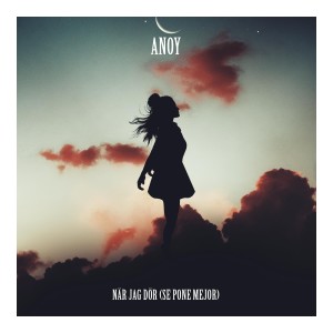 Listen to När Jag Dör (Se Pone Mejor) song with lyrics from Anoy
