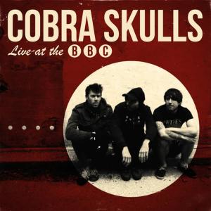 อัลบัม Live at the BBC ศิลปิน Cobra Skulls