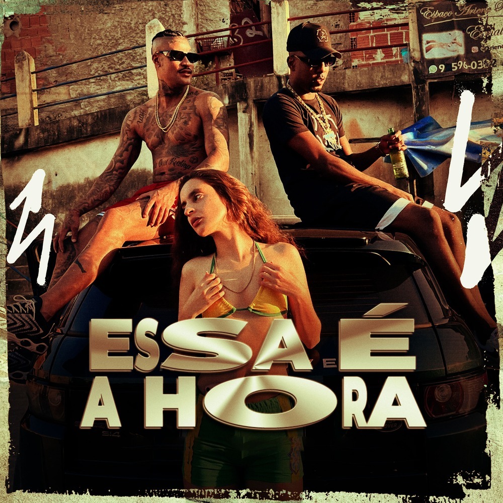 Essa Que É a Hora (Explicit)