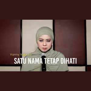 Album Satu Nama Tetap Dihati from Vanny Vabiola