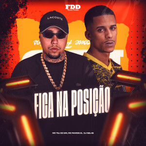 收聽TEJ DO SM的Fica na Posição (Explicit)歌詞歌曲