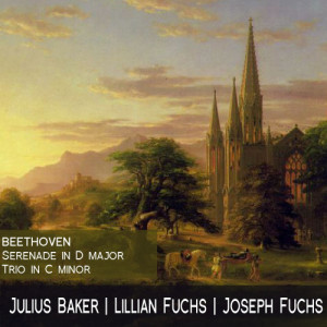 Julius Baker的專輯Beethoven: Serenade in D Major, Trio in C Minor
