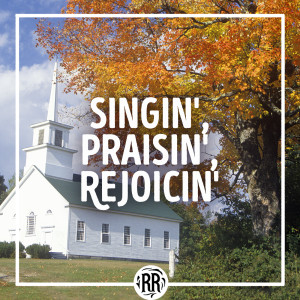 Various Artists的專輯Singin', Praisin', Rejoicin'