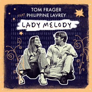 Album Lady Melody from Tom Frager