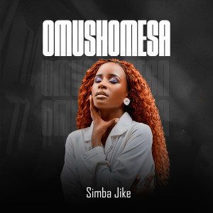 Simba Jike的專輯Omushomesa