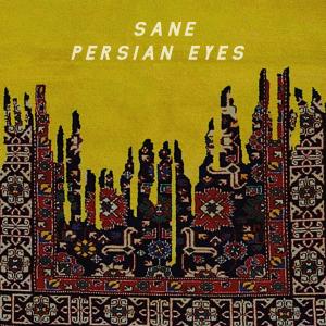 Listen to Persian Eyes song with lyrics from Sane