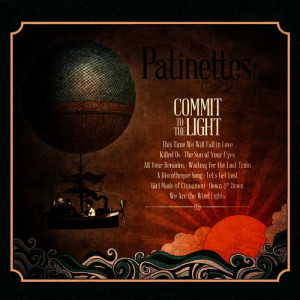 The Patinettes的專輯Commit to the Light