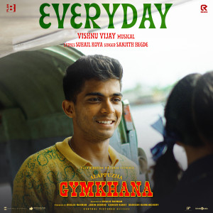 Album Everyday (From "Alappuzha Gymkhana") oleh Vishnu Vijay
