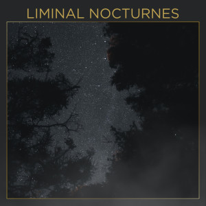 Jonathan Hannau的專輯Liminal Nocturnes
