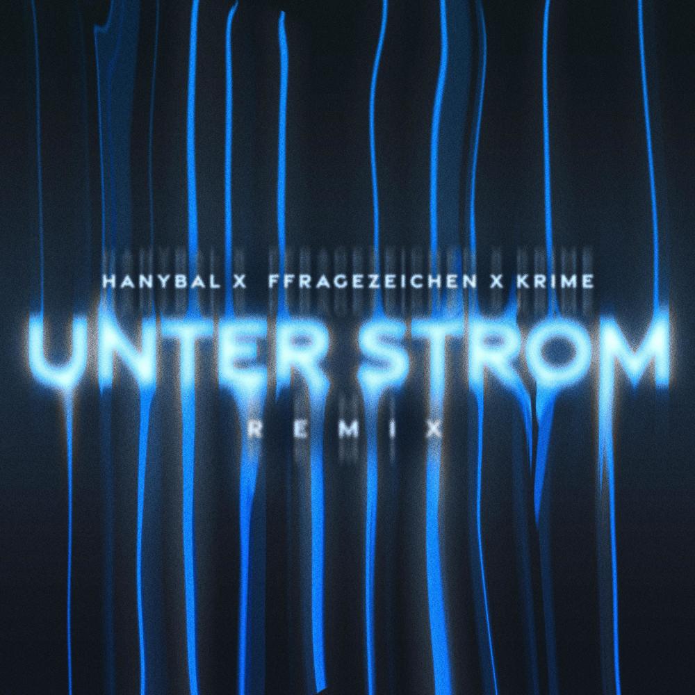 Unter Strom (Remix|Explicit)