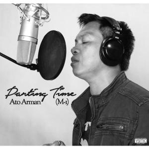 收听Ato Arman的Parting Time歌词歌曲