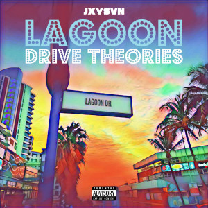 Album Lagoon Drive Theories (Explicit) from 
