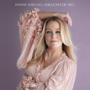 Hanne Sørvaag的專輯Rikdom for meg
