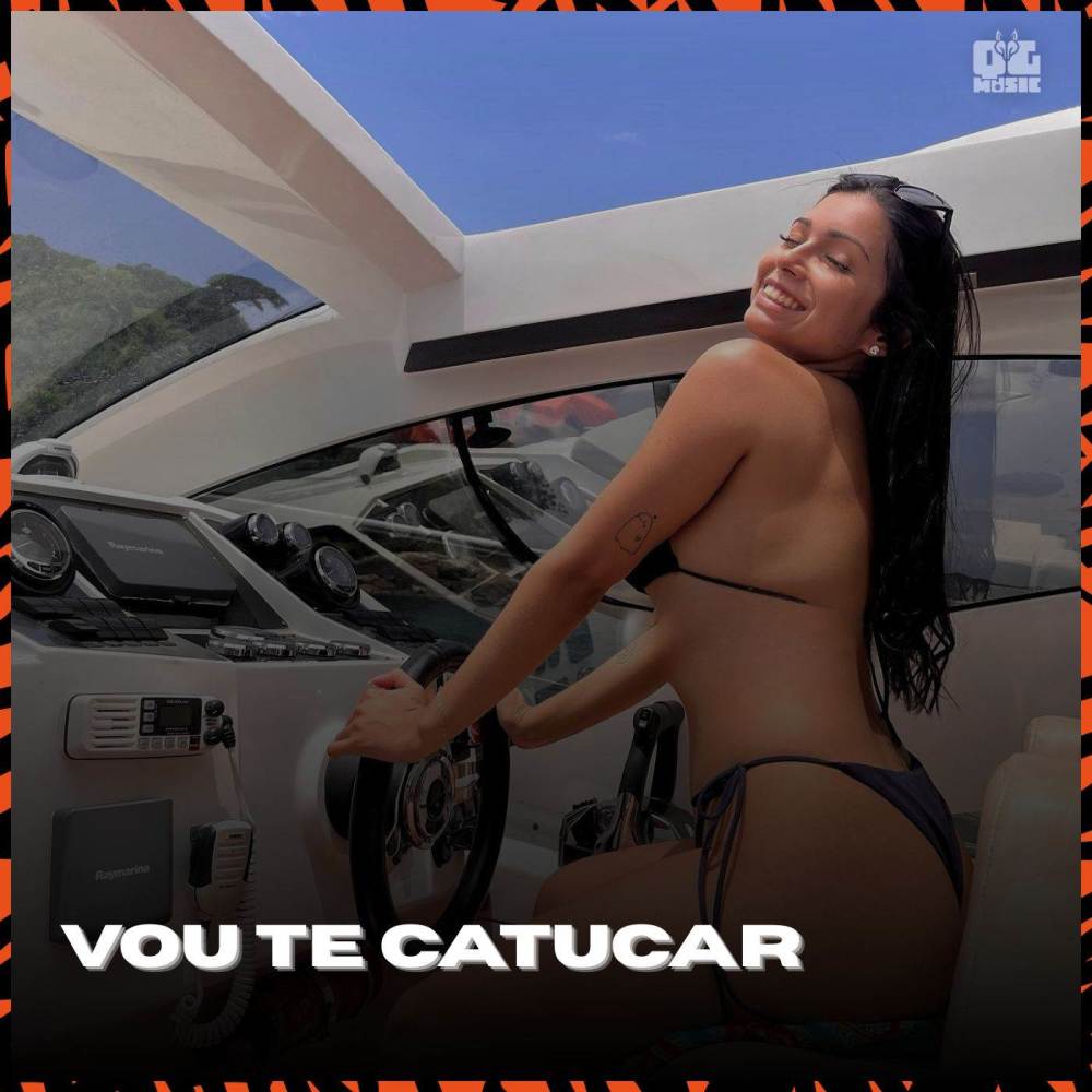 Vou Te Catucar (Explicit)