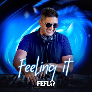 收聽FEFLO的Feeling It歌詞歌曲