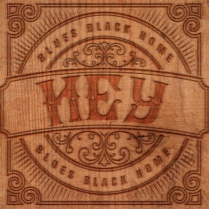 收聽Blues Black Home的Hey歌詞歌曲