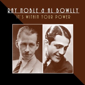 Album It's Within Your Power from Ray Noble
