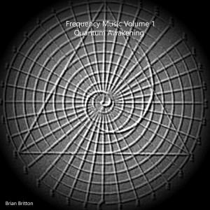 收聽Brian Britton的Sacred Geometry Return to Spiritual Order 852 Hz歌詞歌曲