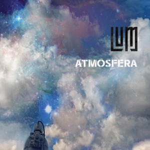 ดาวน์โหลดและฟังเพลง Atmosfera พร้อมเนื้อเพลงจาก Lum