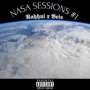 收聽Beis_onthebeat的Nasa Sessions #1 (Explicit)歌詞歌曲
