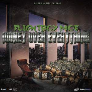 Album Money Over Everything from Flightboy Moe
