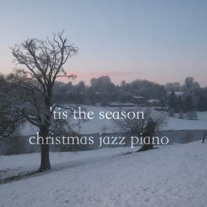Tis The Season的專輯Christmas Jazz Piano