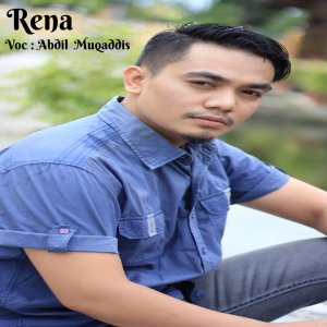Dengarkan Rena lagu dari Abdil Muqaddis dengan lirik