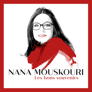 Nana Mouskouri的專輯Les bons souvenirs