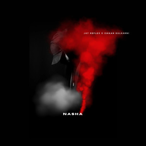 收聽JAY REFLEX的NASHA歌詞歌曲