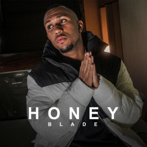 Album HONEY (Explicit) from Blade MC
