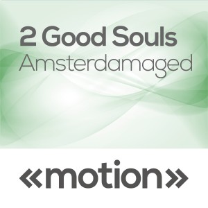 ดาวน์โหลดและฟังเพลง Amsterdamaged (其他) พร้อมเนื้อเพลงจาก 2 Good Souls